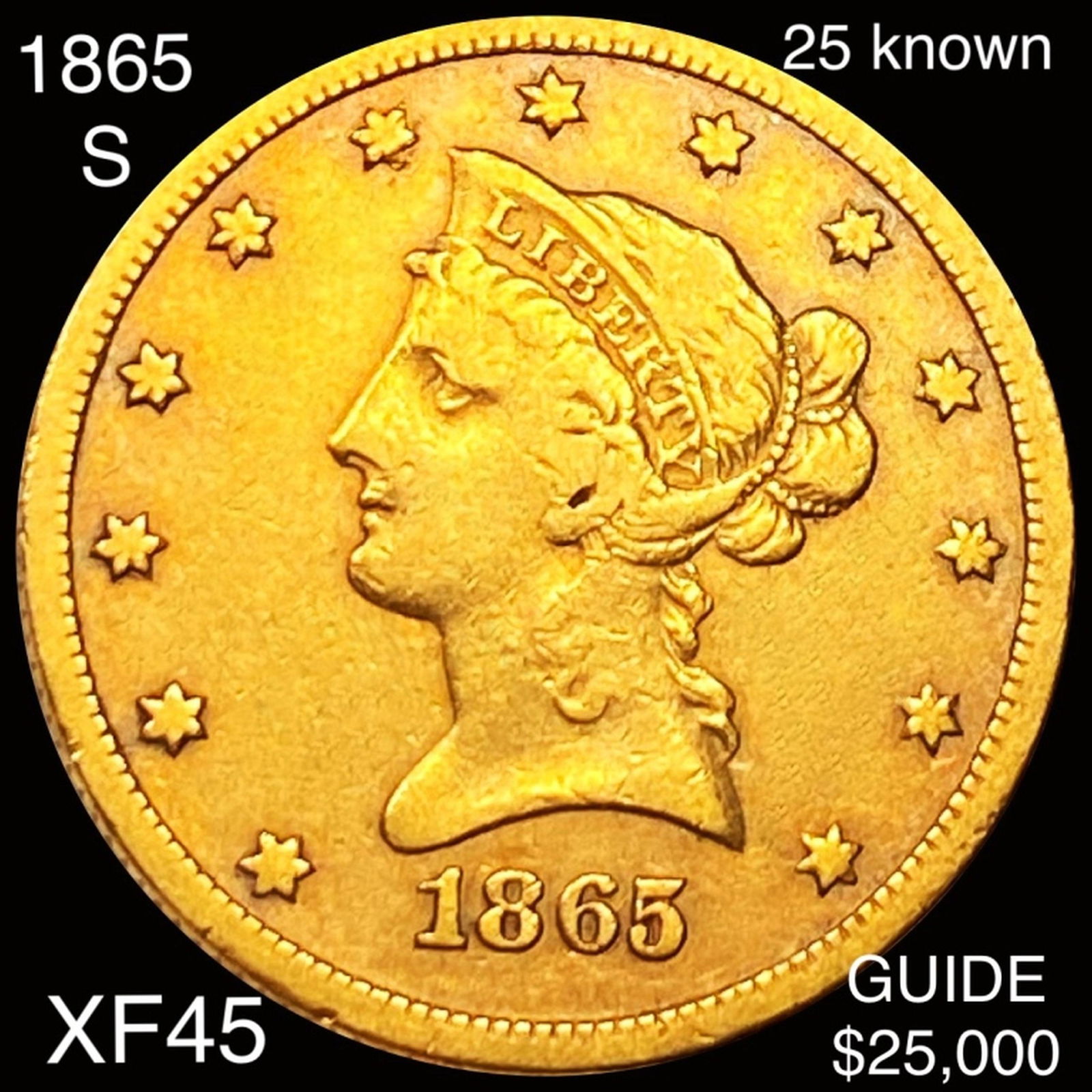 1865-S $10 Gold Eagle LIGHTLY CIRCULATED (1 of 2)
