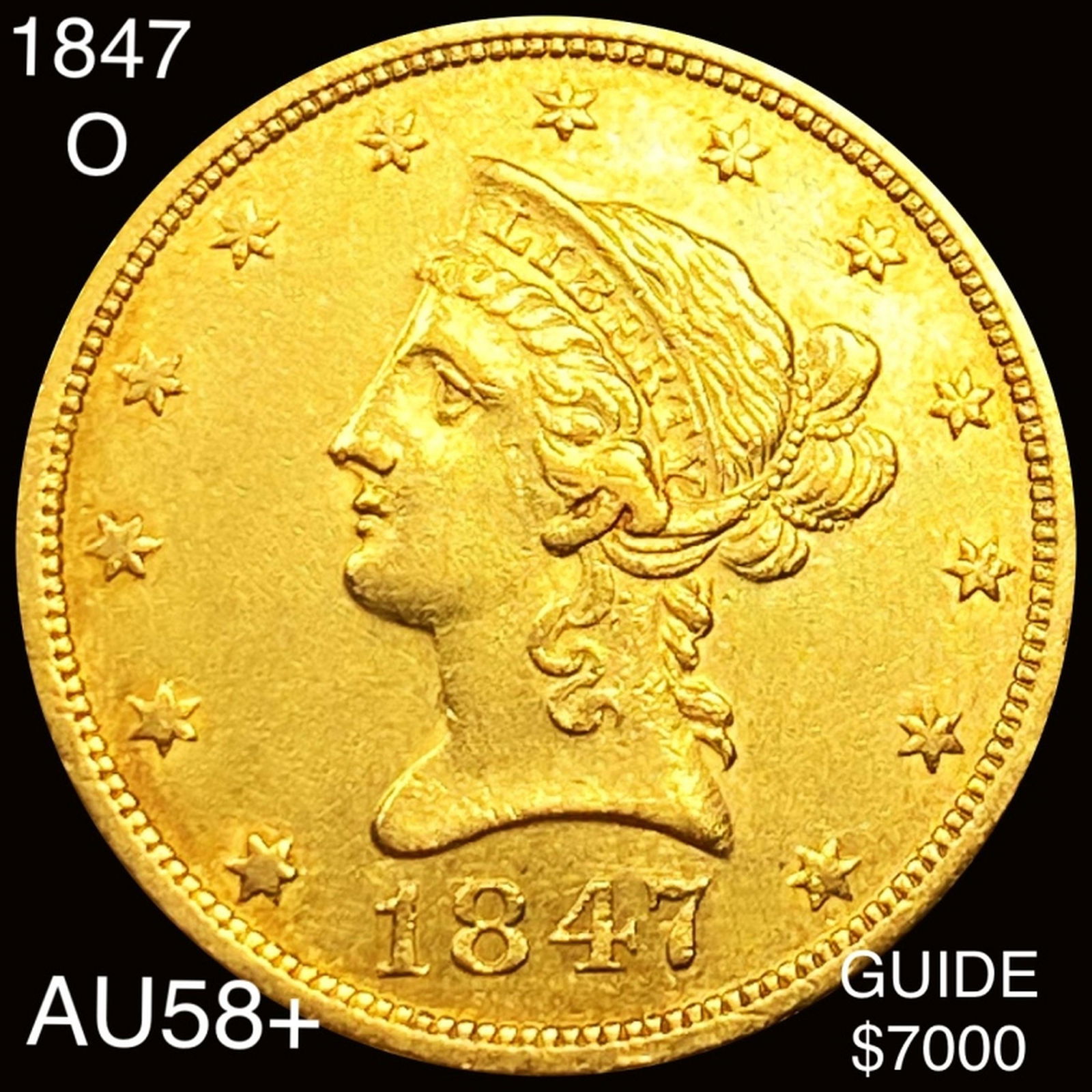 1847-O $10 Gold Eagle CHOICE AU (1 of 2)