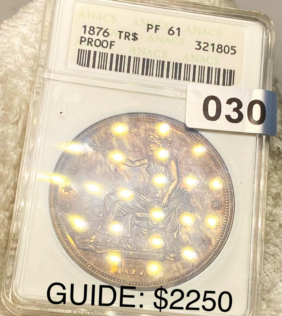 1876 Silver Trade Dollar ANACS - PF61 (1 of 2)