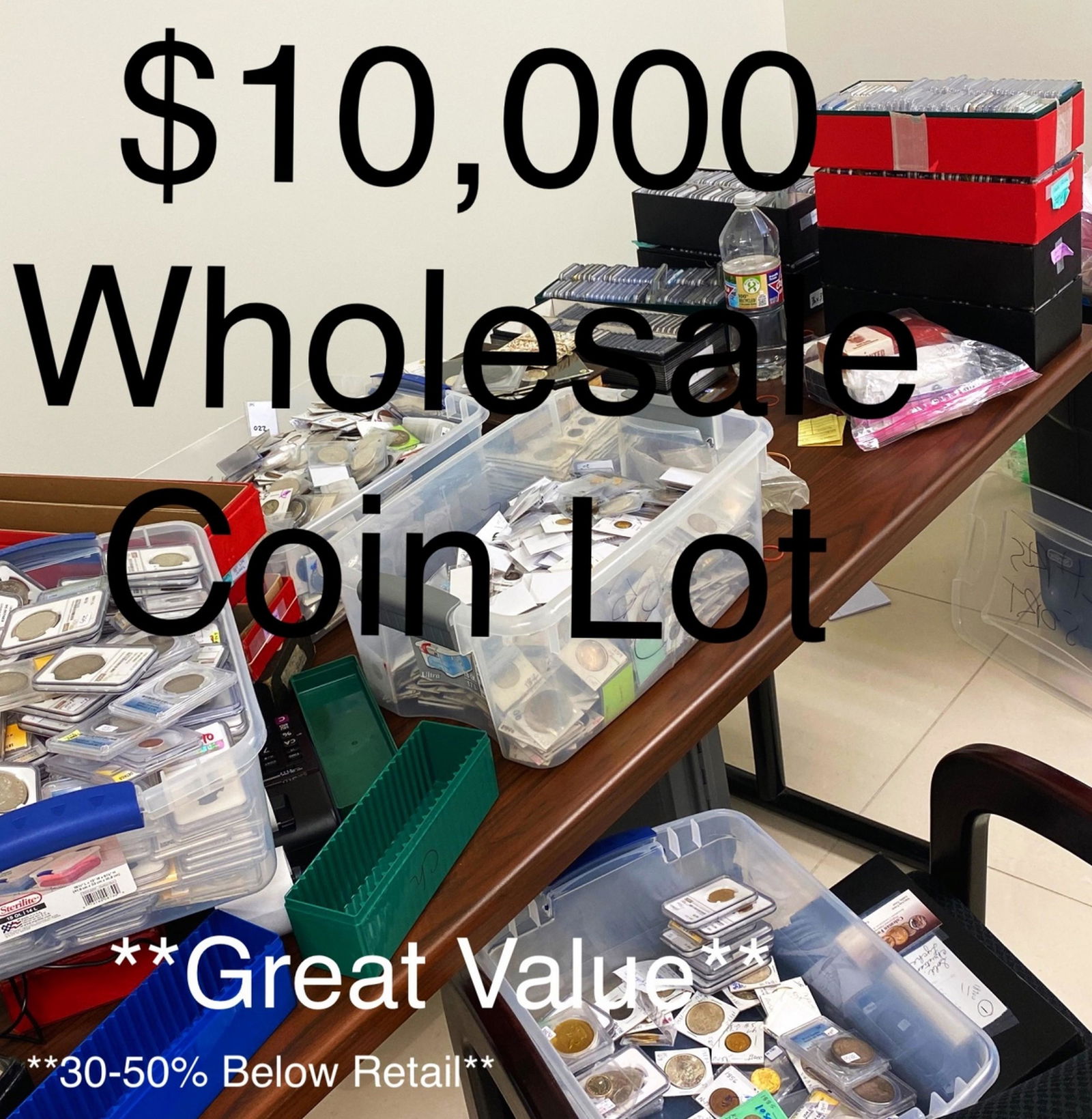 $10000 Wholesale Coin Lot Blowout Sale (1 of 5)