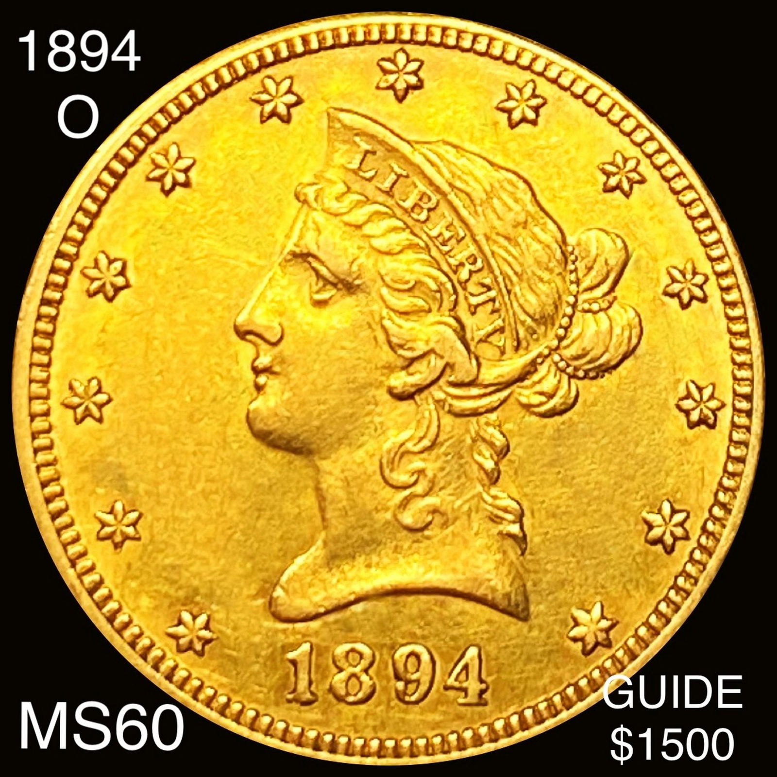 1894-O $10 Gold Eagle UNCIRCULATED (1 of 2)