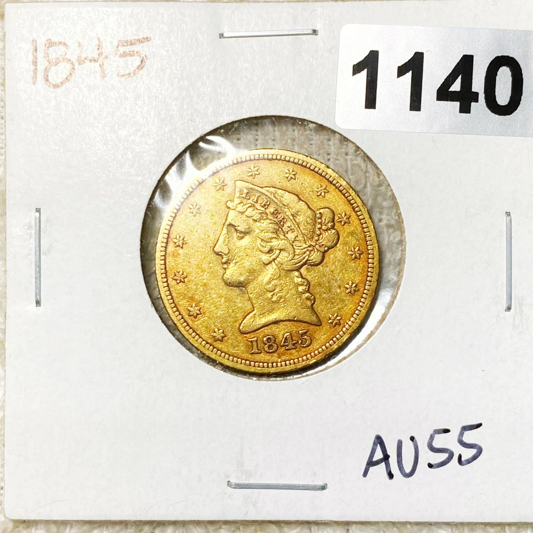 1845 Gold Half Eagle $5 CHOICE AU (1 of 2)