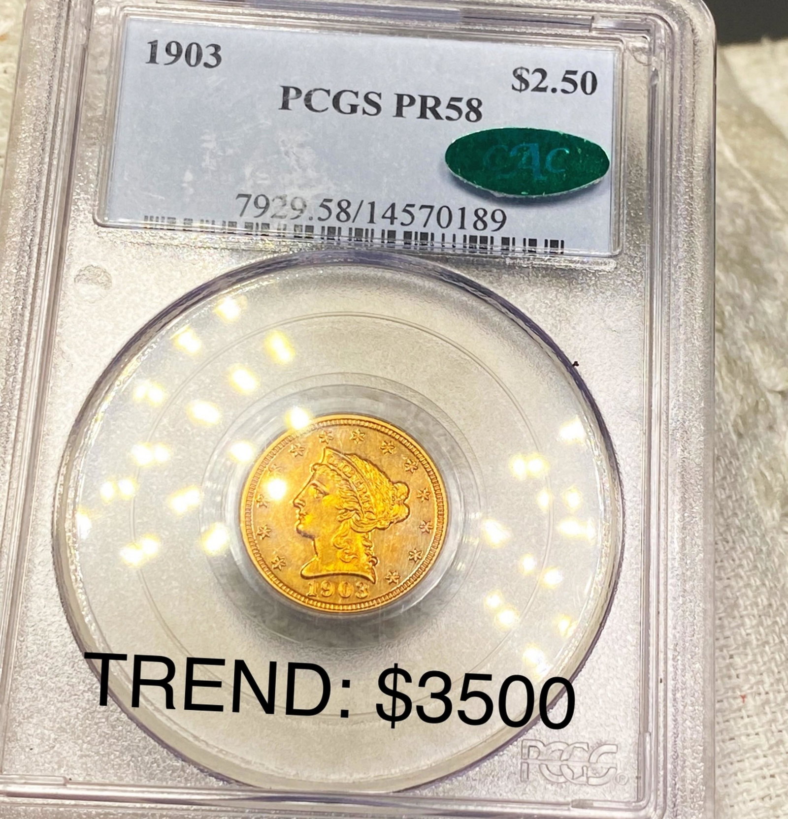 1903 $2.50 Gold Quarter Eagle PCGS - AU 58 CAC: 1903 $2.50 Gold Quarter Eagle PCGS - AU 58 CAC