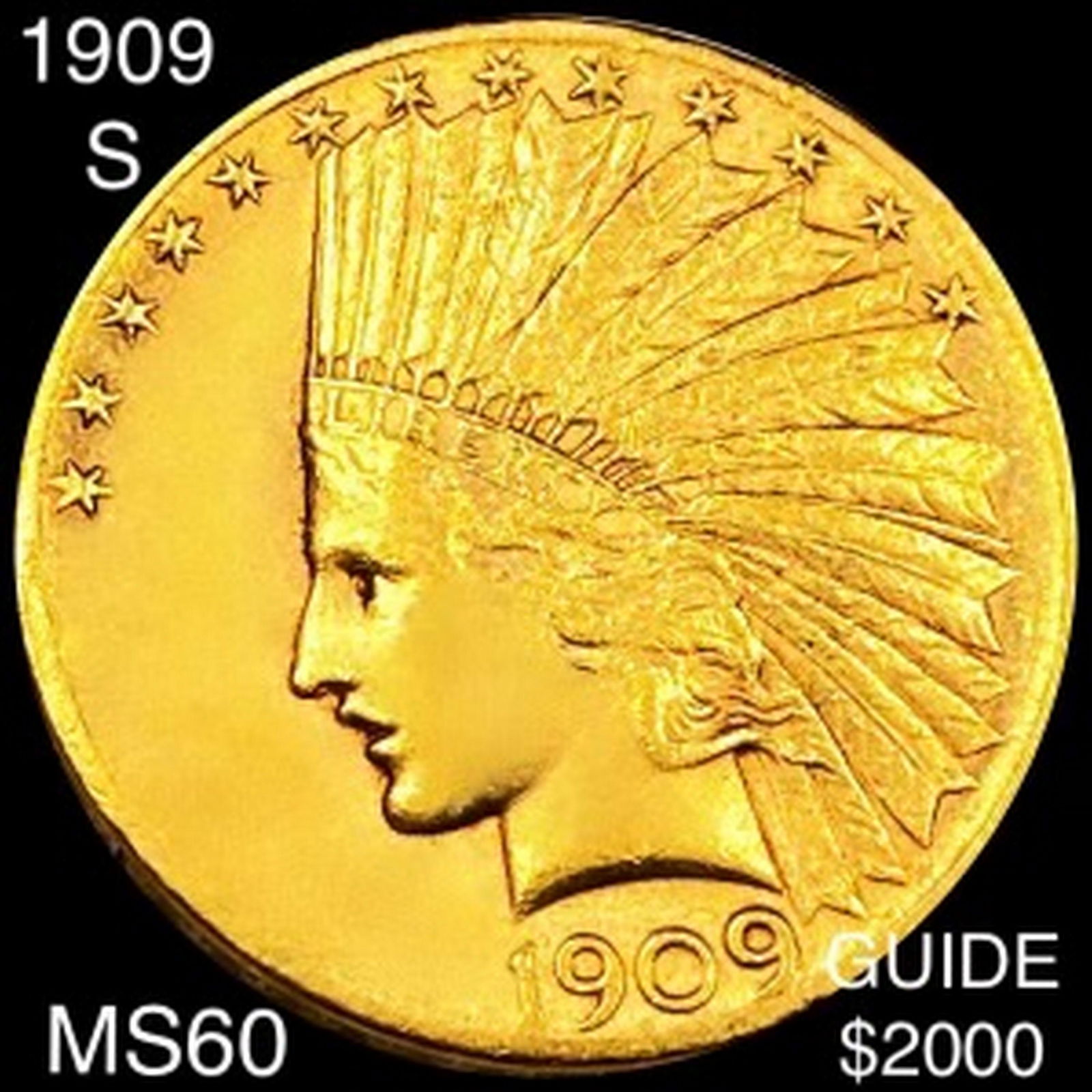 1909-S $10 Gold Eagle UNCIRCULATED (1 of 2)