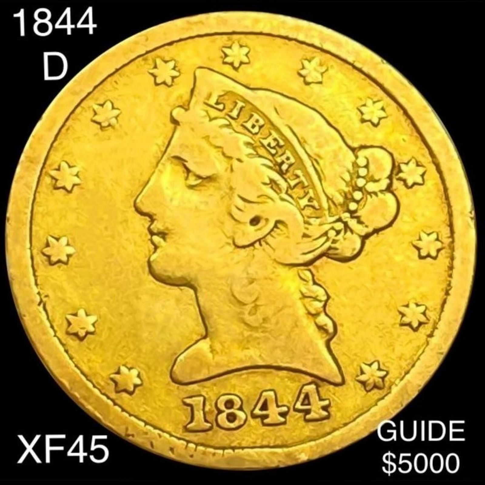 1844-D $5 Gold Half Eagle NEARLY UNCIRCULATED (1 of 2)