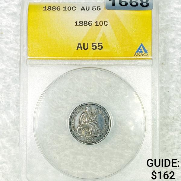 1886 Seated Liberty Dime ANACS - AU55 (1 of 2)