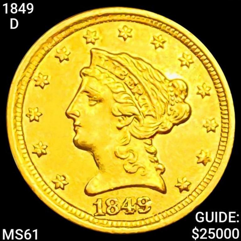 1849-D $2.50 Gold Quarter Eagle UNCIRCULATED (1 of 2)