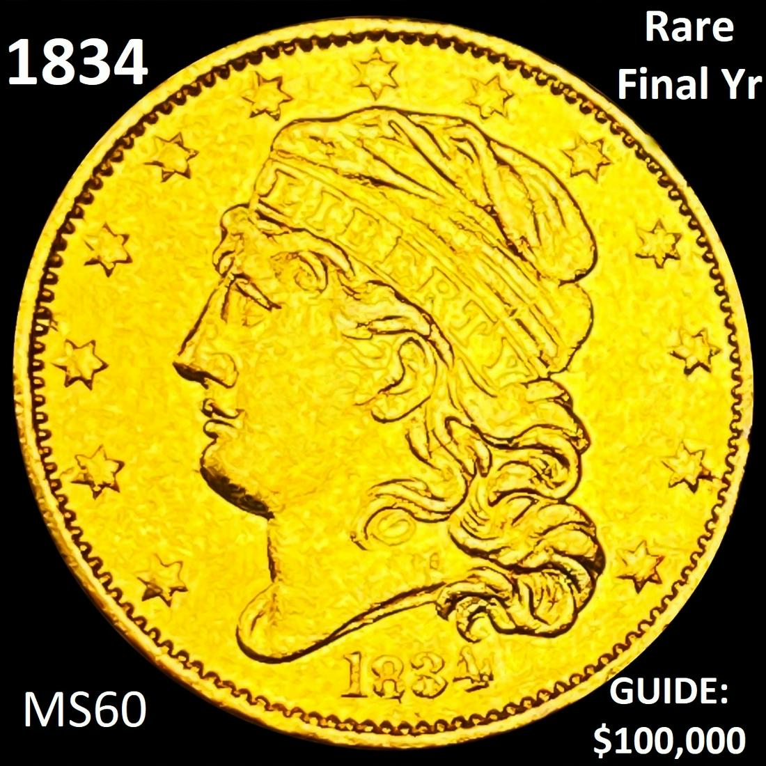 1834 Rare Capped Bust $5 Gold Half Eagle UNC (1 of 2)