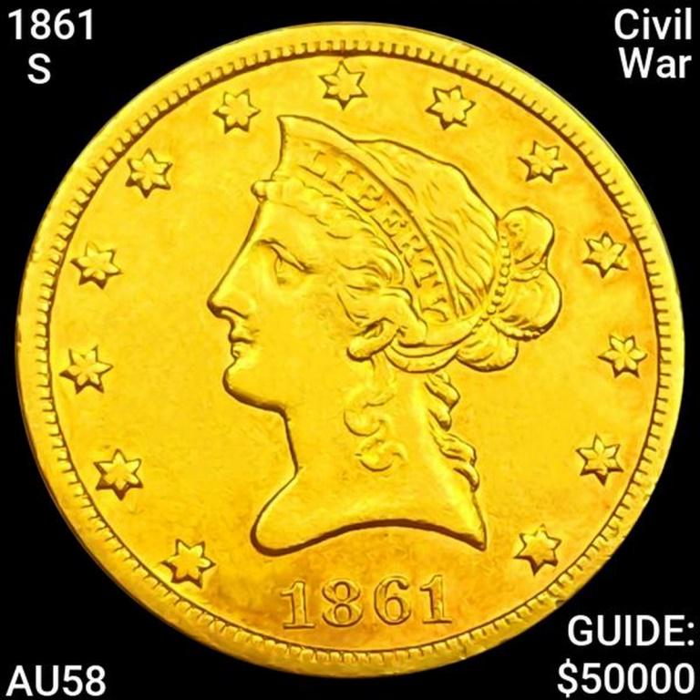 1861-S Civil War $10 Gold Eagle CHOICE AU (1 of 2)