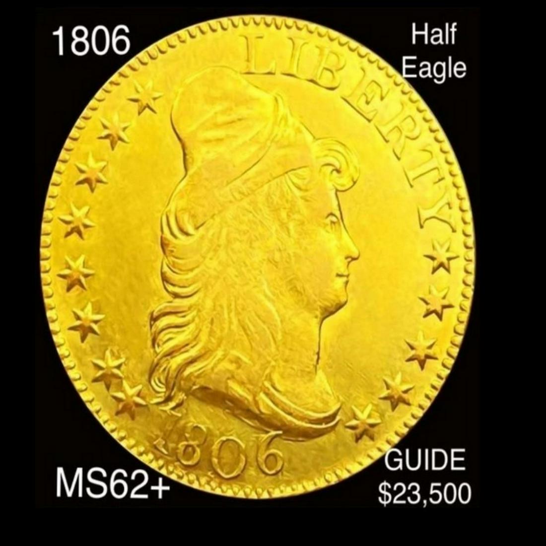 1806 $5 Gold Half Eagle UNCIRCULATED+ (1 of 2)