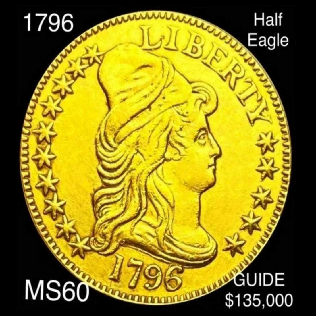 1796 $5 Gold Half Eagle UNCIRCULATED (1 of 2)