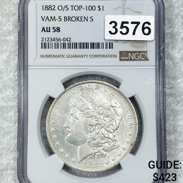 1882 O/S Morgan Silver Dollar NGC - AU58 VAM-5 (1 of 2)