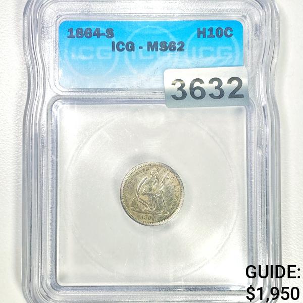 1864-S Seated Liberty Half Dime ICG - MS62 (1 of 2)