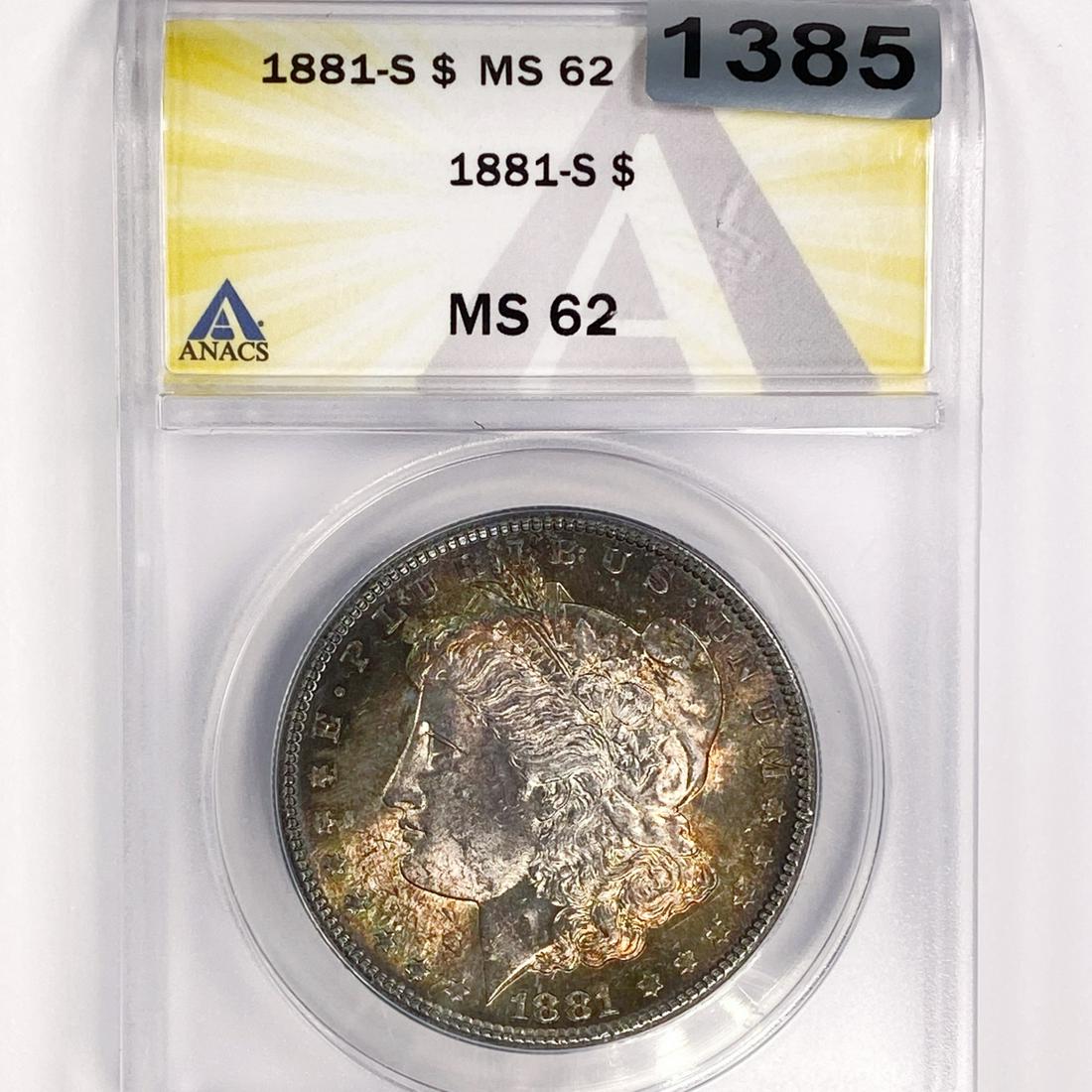 1881-S Morgan Silver Dollar ANACS - MS62 (1 of 2)