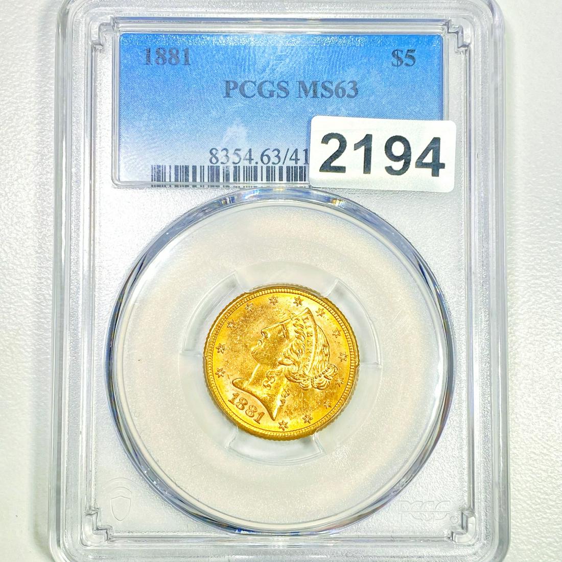 1881 $5 Gold Half Eagle PCGS - MS63 (1 of 2)