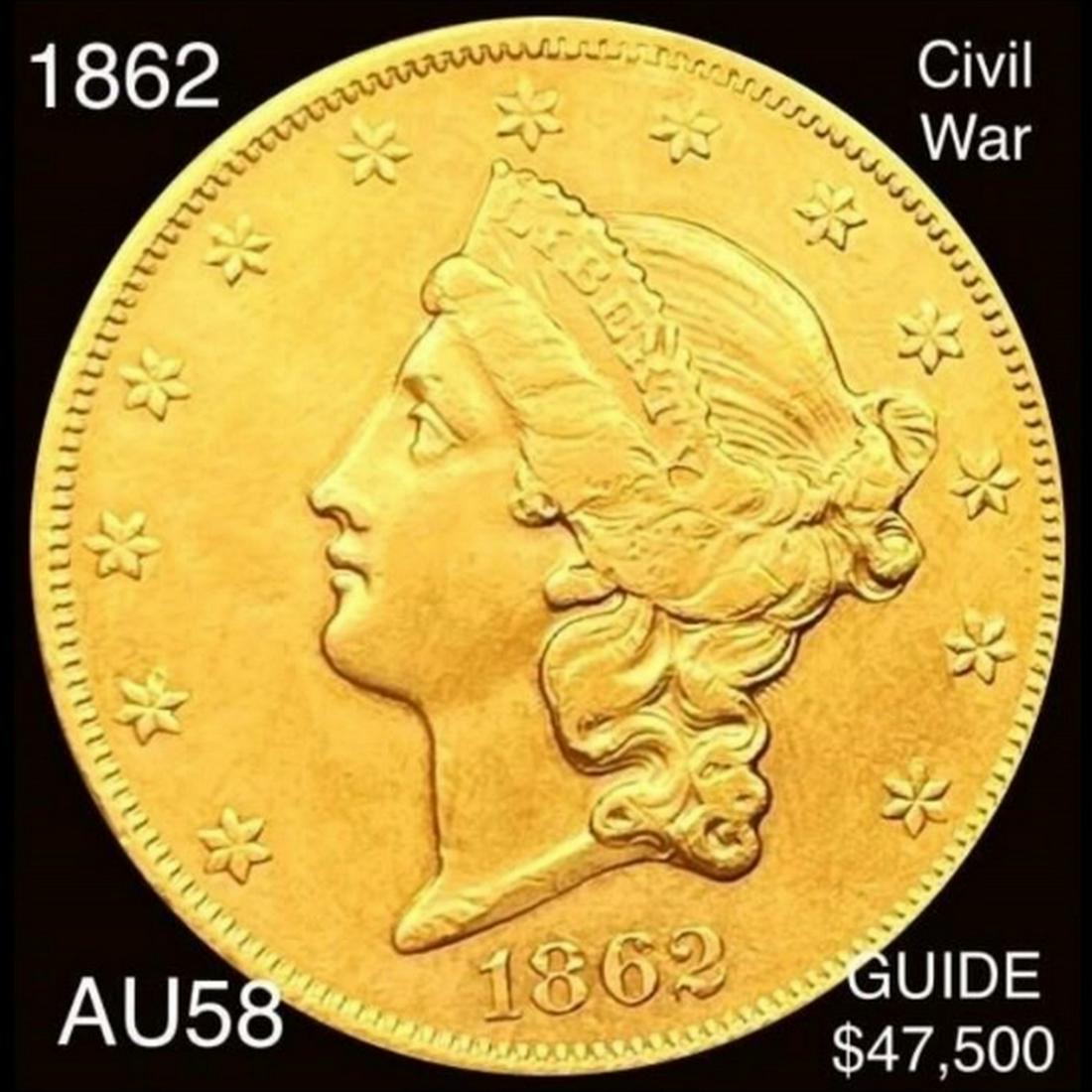 1862 $20 Gold Double Eagle CHOICE AU (1 of 2)