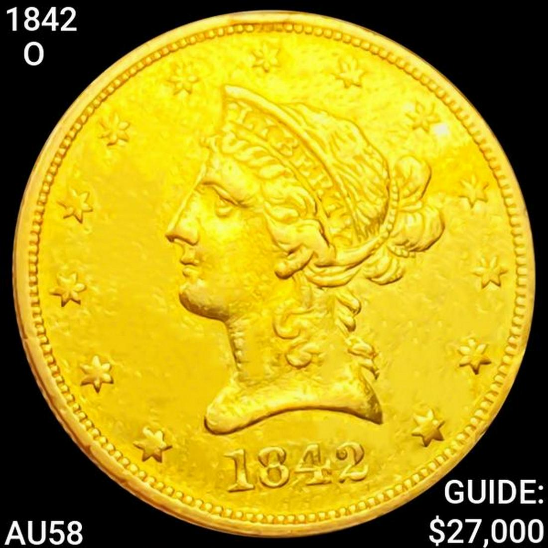1842-O $10 Gold Eagle CHOICE AU (1 of 2)