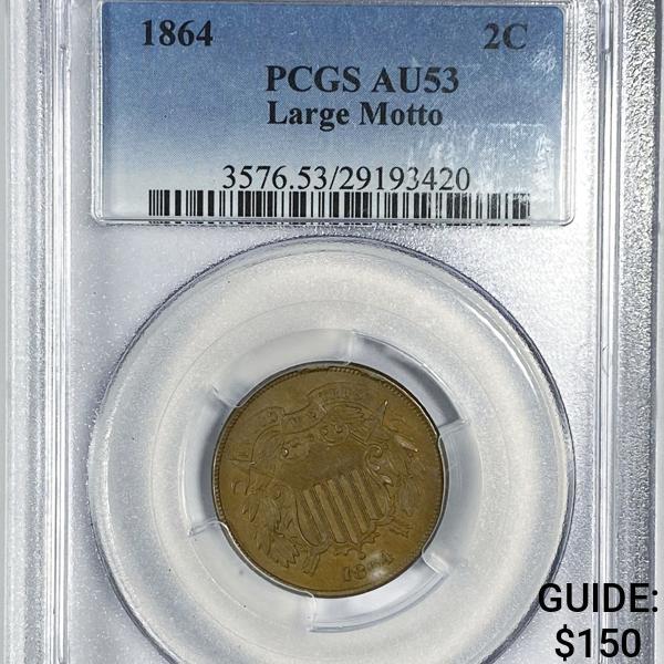 1864 Large Motto Two Cent Piece PCGS - AU53 (1 of 2)
