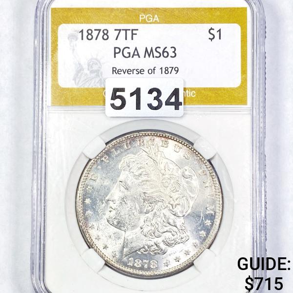 1878 7TF Rev 79' Morgan Silver Dollar PGA - MS63 (1 of 2)