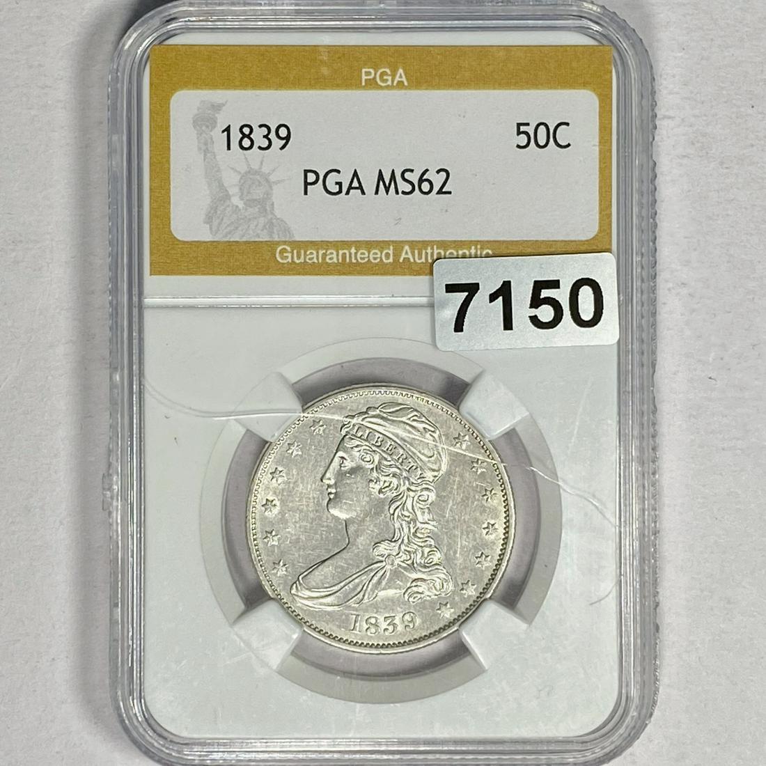 1839 Capped Bust Half Dollar PGA - MS62 (1 of 2)