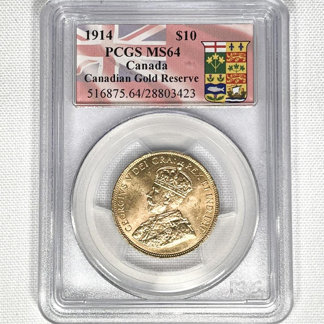 1914 Canada $10 Gold Reserve PCGS - MS64 (1 of 2)