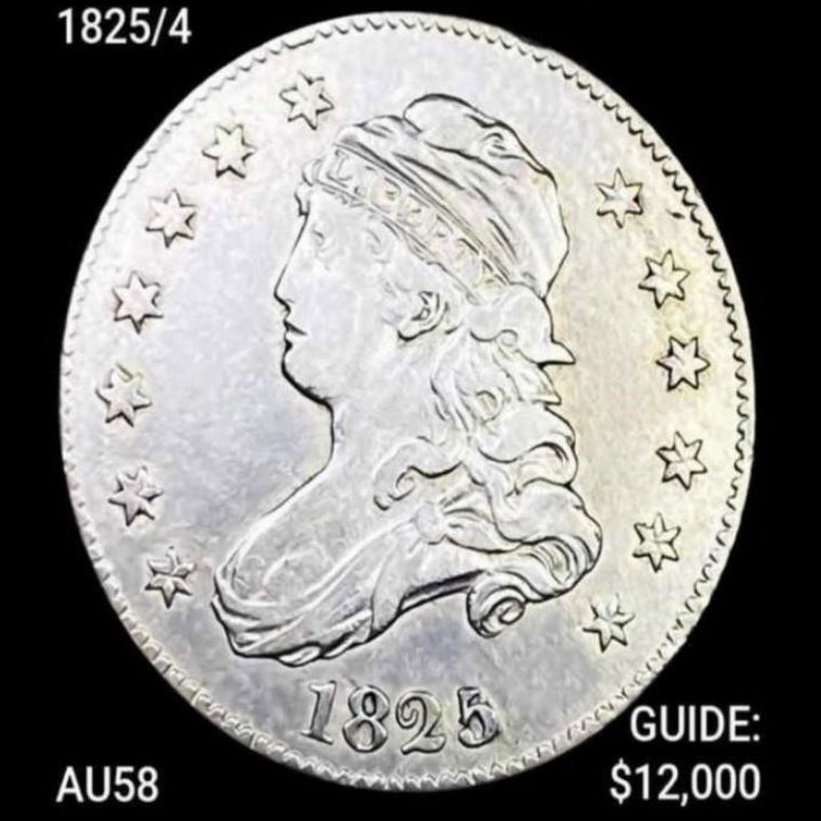 1825/4 Capped Bust Quarter CHOICE AU (1 of 2)
