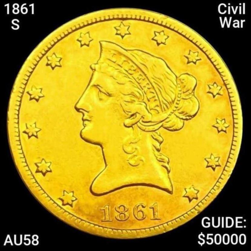 1861-S Civil War $10 Gold Eagle CHOICE AU (1 of 2)
