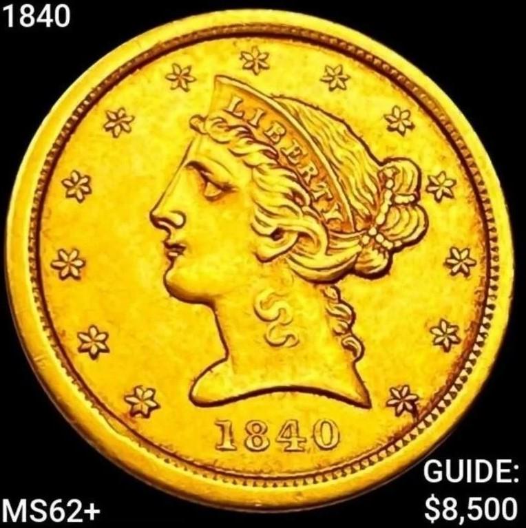 1840 $5 Gold Half Eagle MS62+ (1 of 2)