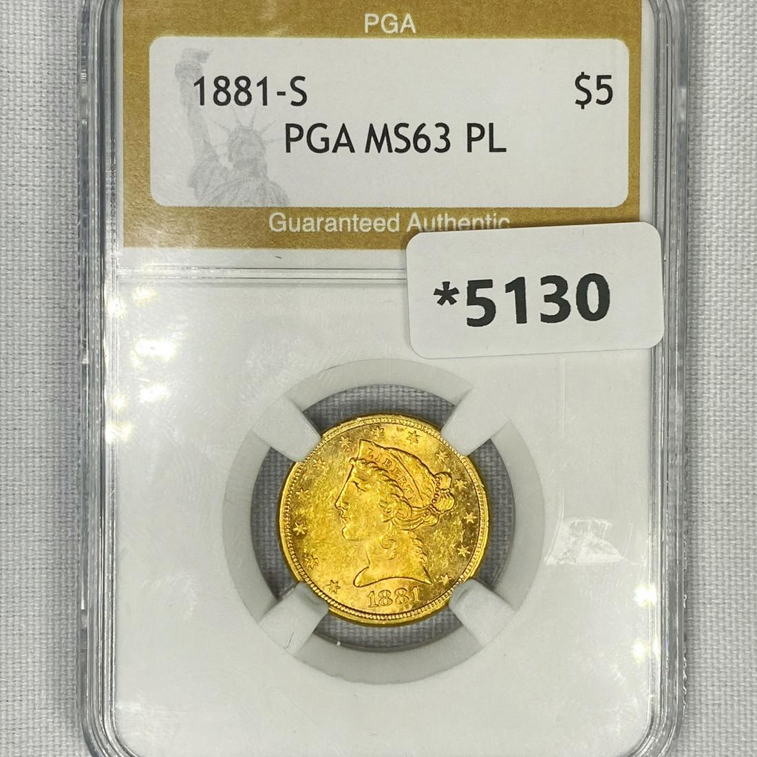 1881-S $5 Gold Half Eagle PGA-MS63 PL (1 of 2)