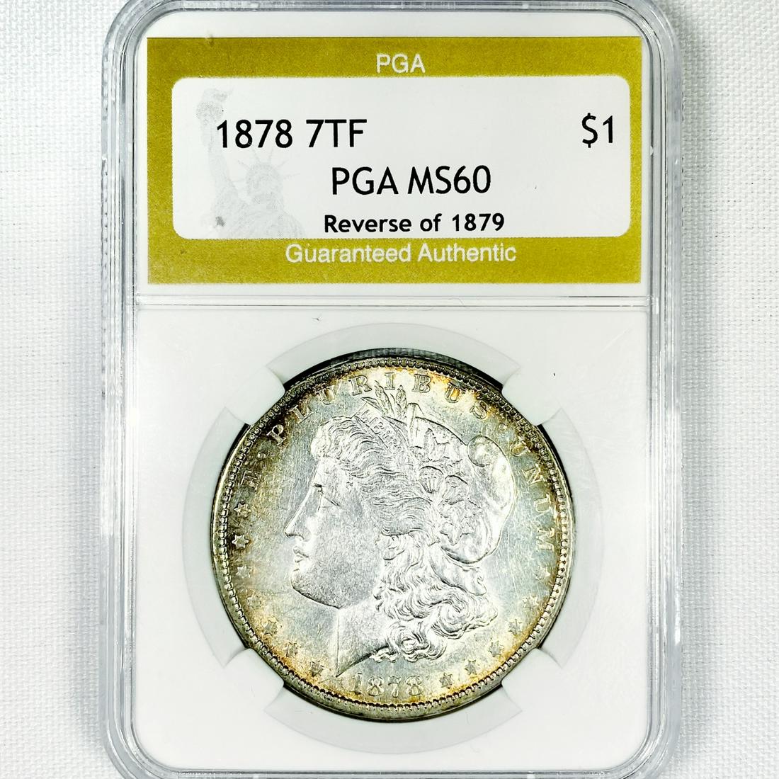 1878 7TF Morgan Silver Dollar PGA-MS60 Rev of 79 (1 of 2)