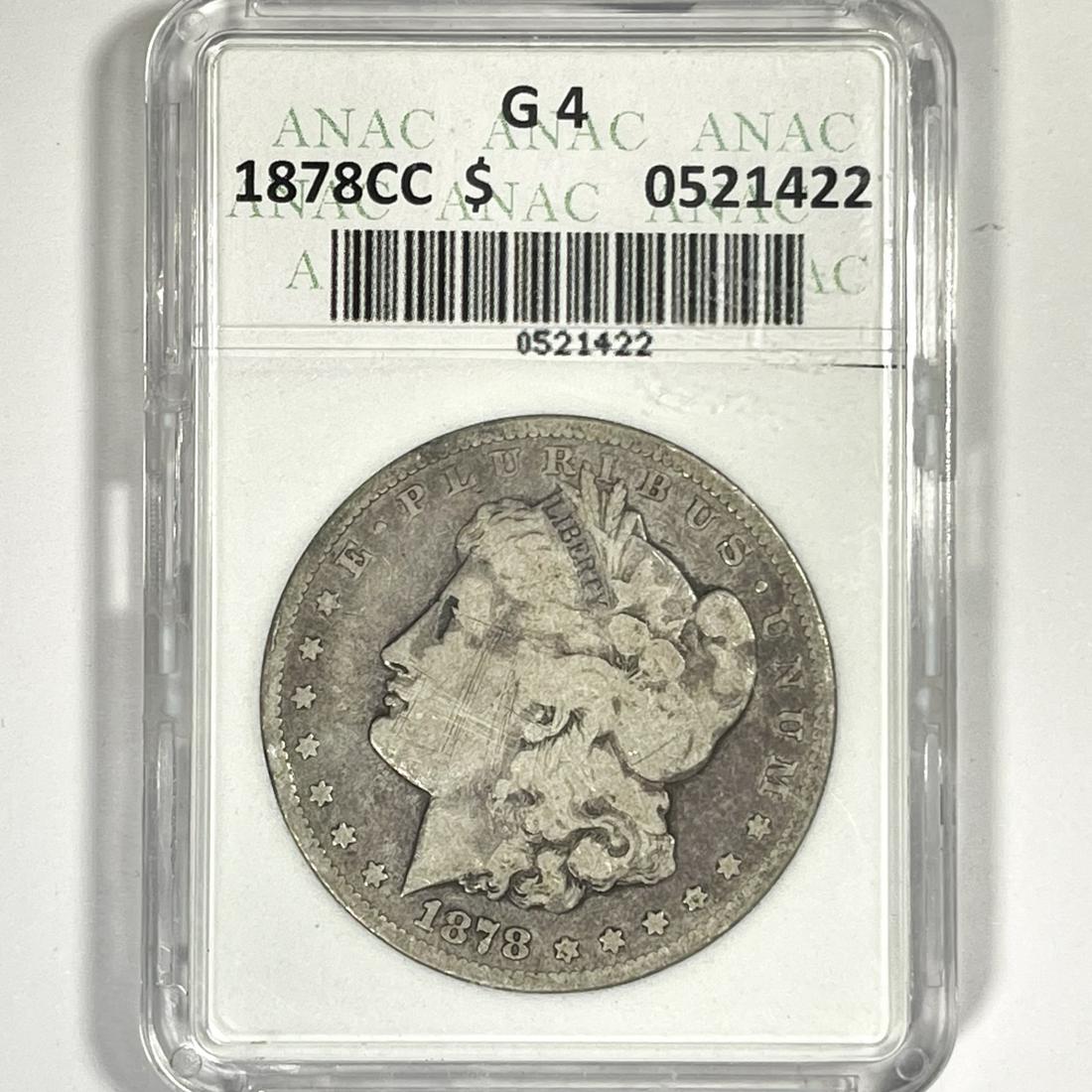 1878-CC Morgan Silver Dollar ANACS-G4 (1 of 2)