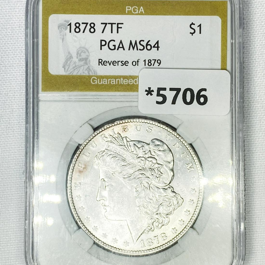 1878 7TF Morgan Silver Dollar PGA-MS64 Rev of 79 (1 of 2)