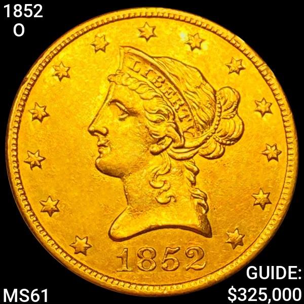 1852-O $10 Gold Eagle UNCIRCULATED (1 of 2)