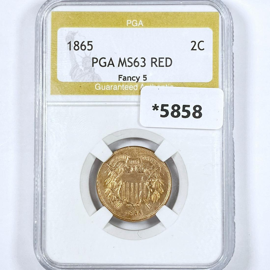 1865 Two Cent Piece PGA-MS63 RED, Fancy 5 (1 of 2)