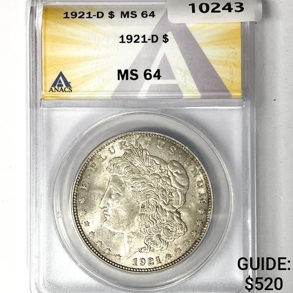 1921-D Morgan Silver Dollar ANACS-MS64 (1 of 2)