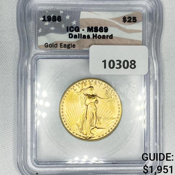 1986 Dallas Hoard $25 Gold Eagle ICG-MS69 (1 of 2)