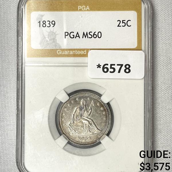 1839 Seated Liberty Quarter PGA-MS60 (1 of 2)