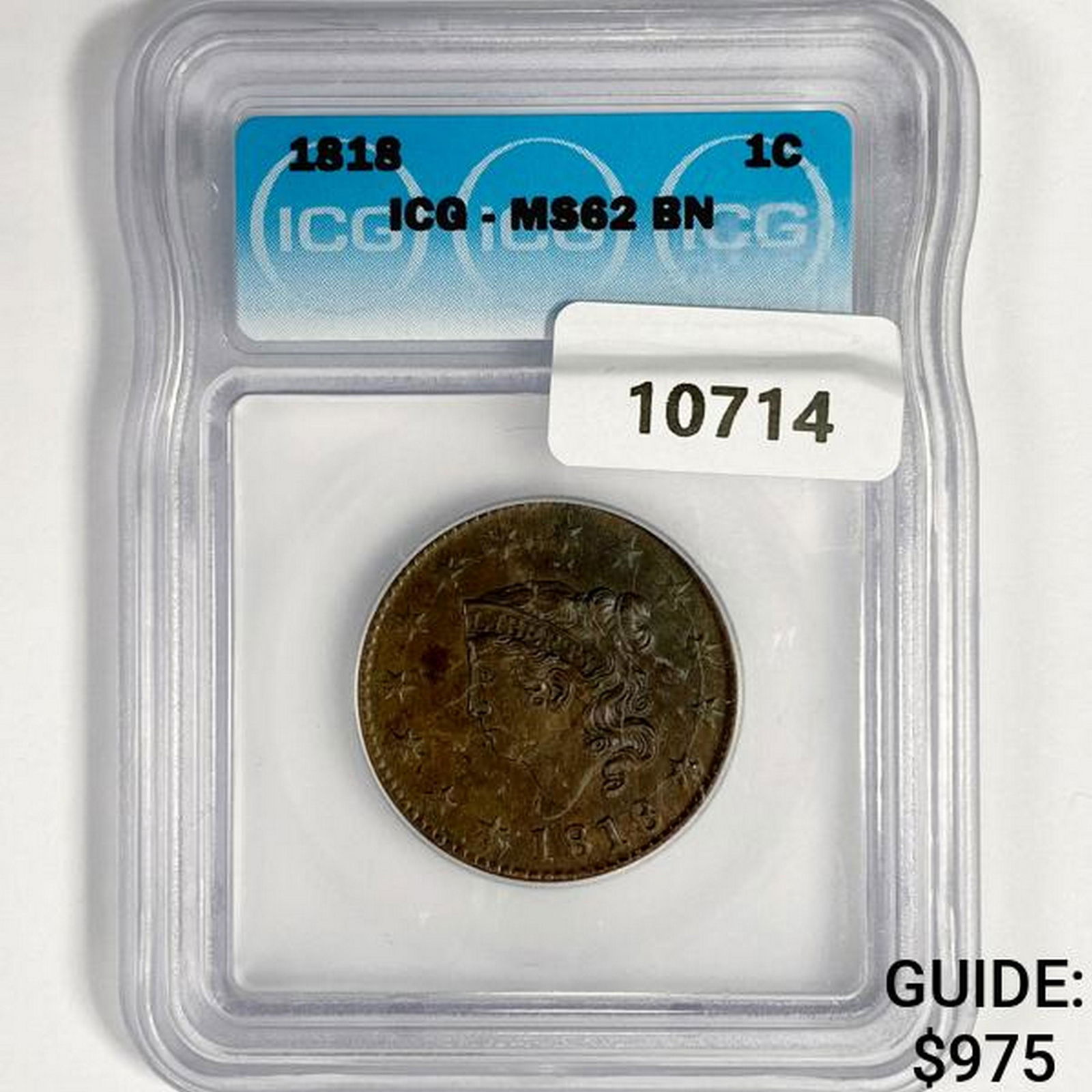 1818 Coronet Head Large Cent ICG-MS62 BN (1 of 2)