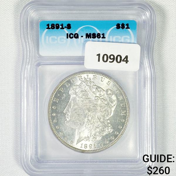 1891-S Morgan Silver Dollar ICG-MS61 (1 of 2)