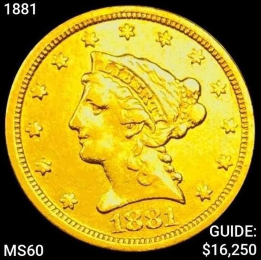 1881 $2.50 Gold Quarter Eagle UNCIRCULATED (1 of 2)