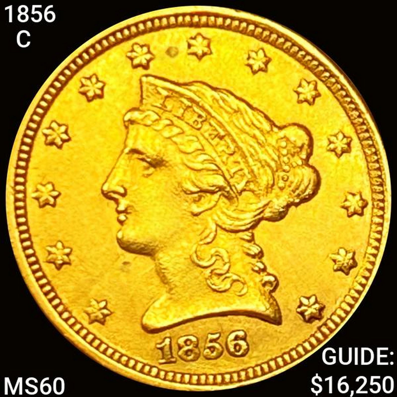 1856C 2.50 Gold Quarter Eagle UNC Oct 23, 2022 Gold Standard