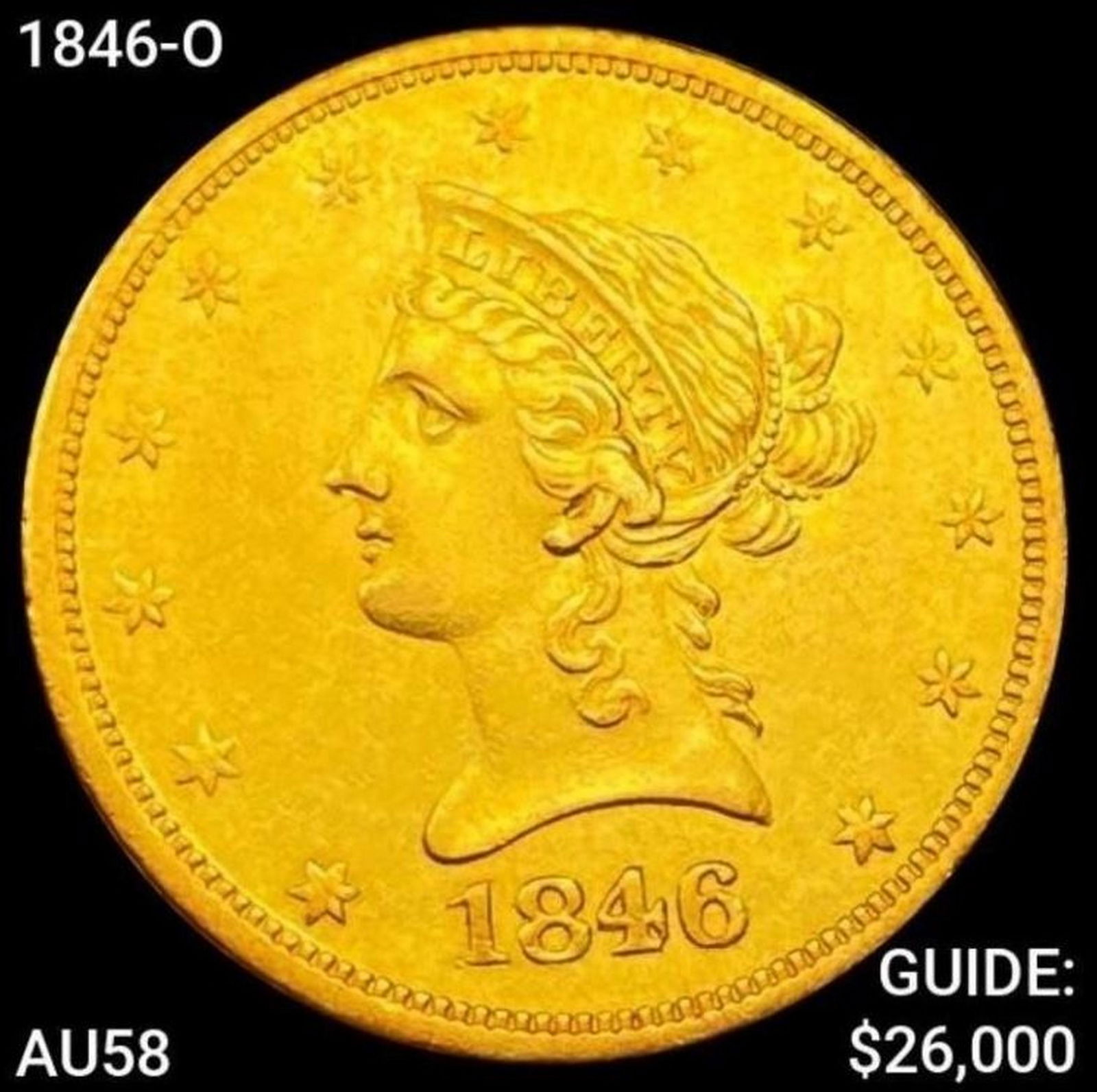 1846-O $10 Gold Eagle CHOICE AU (1 of 2)