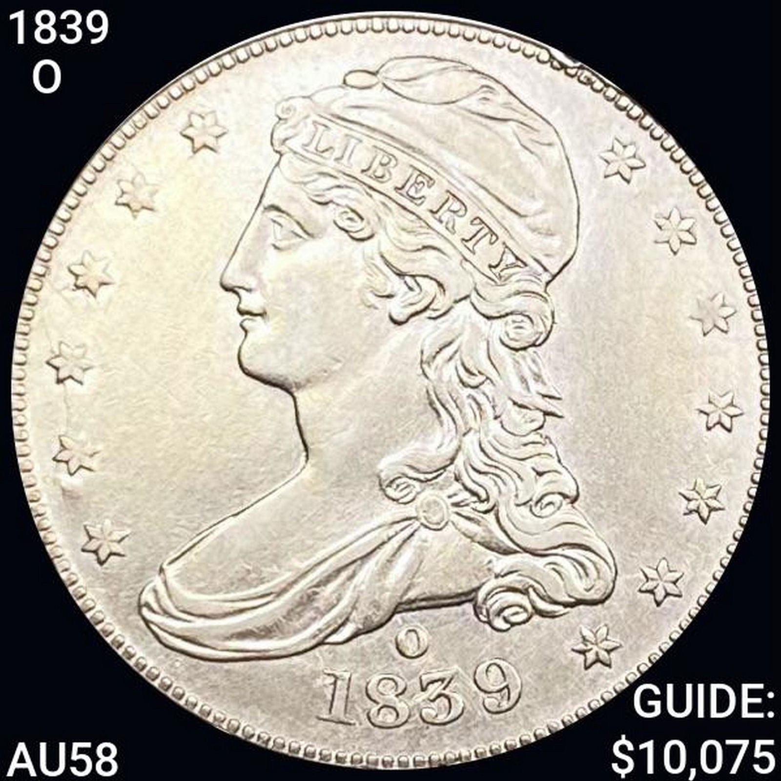 1839-O Capped Bust Half Dollar CHOICE AU (1 of 2)