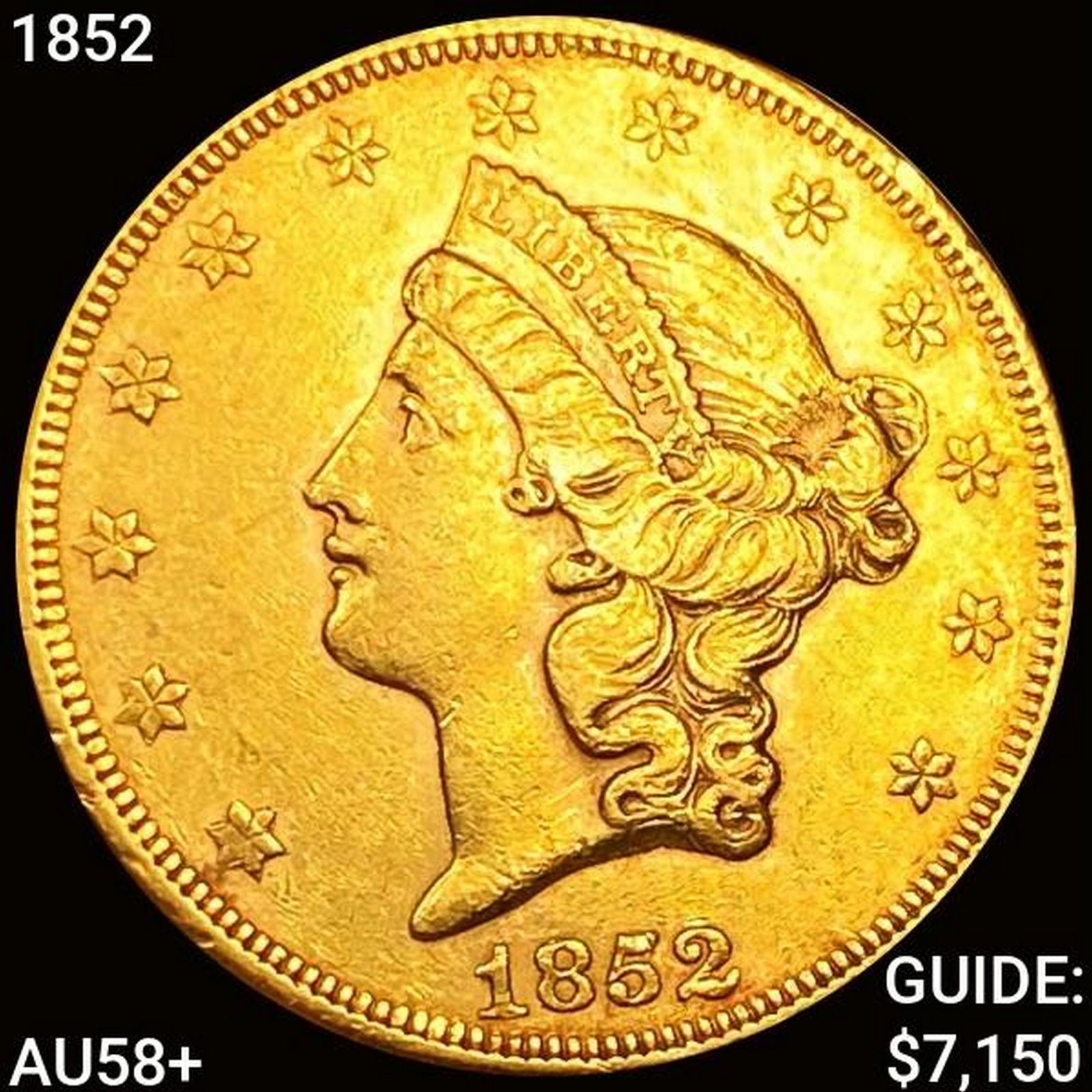 1852 $20 Gold Double Eagle CHOICE AU + (1 of 2)