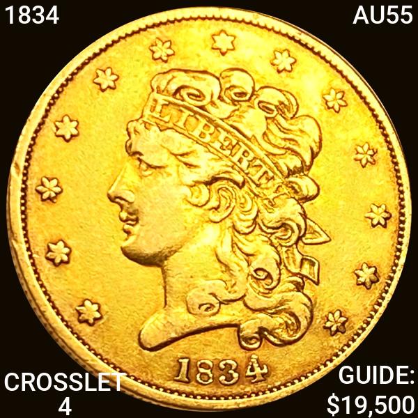 1834 CROSSLET 4 $5 Gold Half Eagle CHOICE AU (1 of 2)