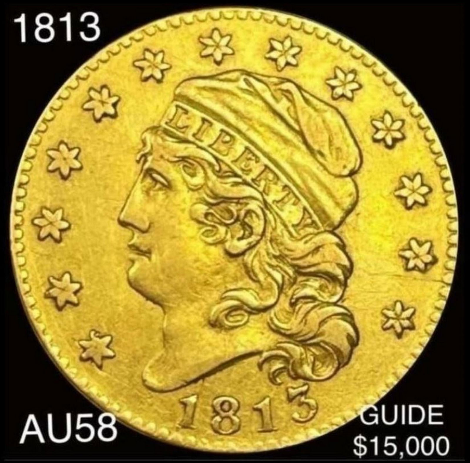 1813 $5 Gold Half Eagle CHOICE AU (1 of 2)