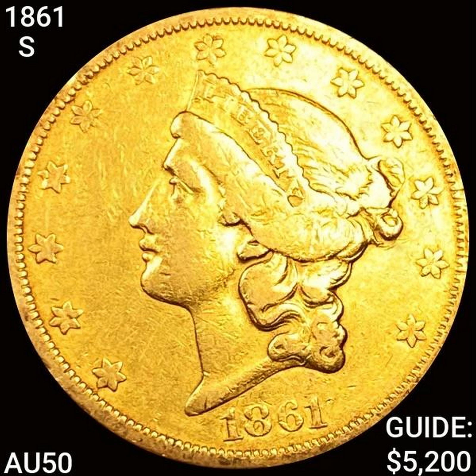 1861-S $20 Gold Double Eagle HIGH GRADE (1 of 1)