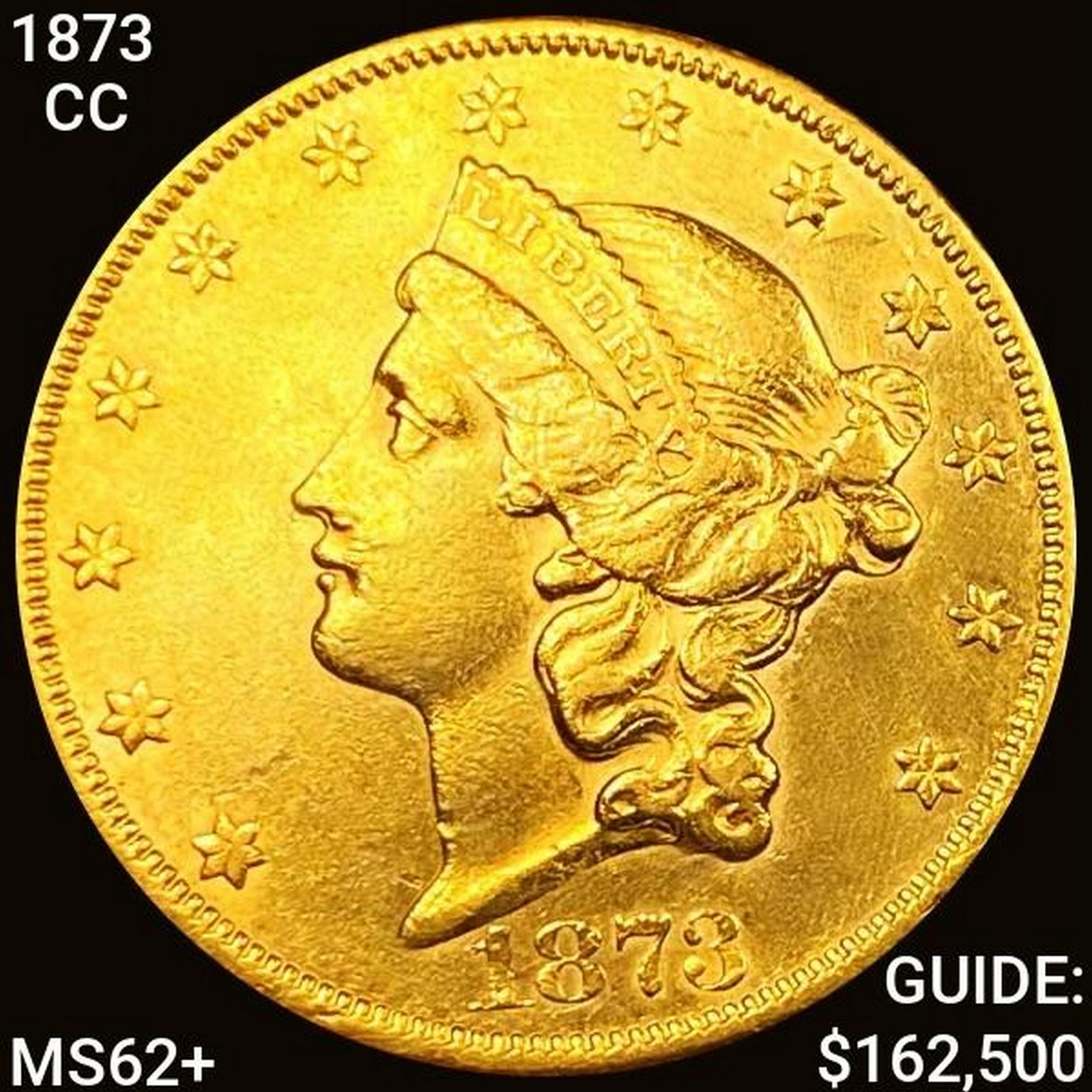 1873-CC $20 Gold Double Eagle UNCIRCULATED + (1 of 2)