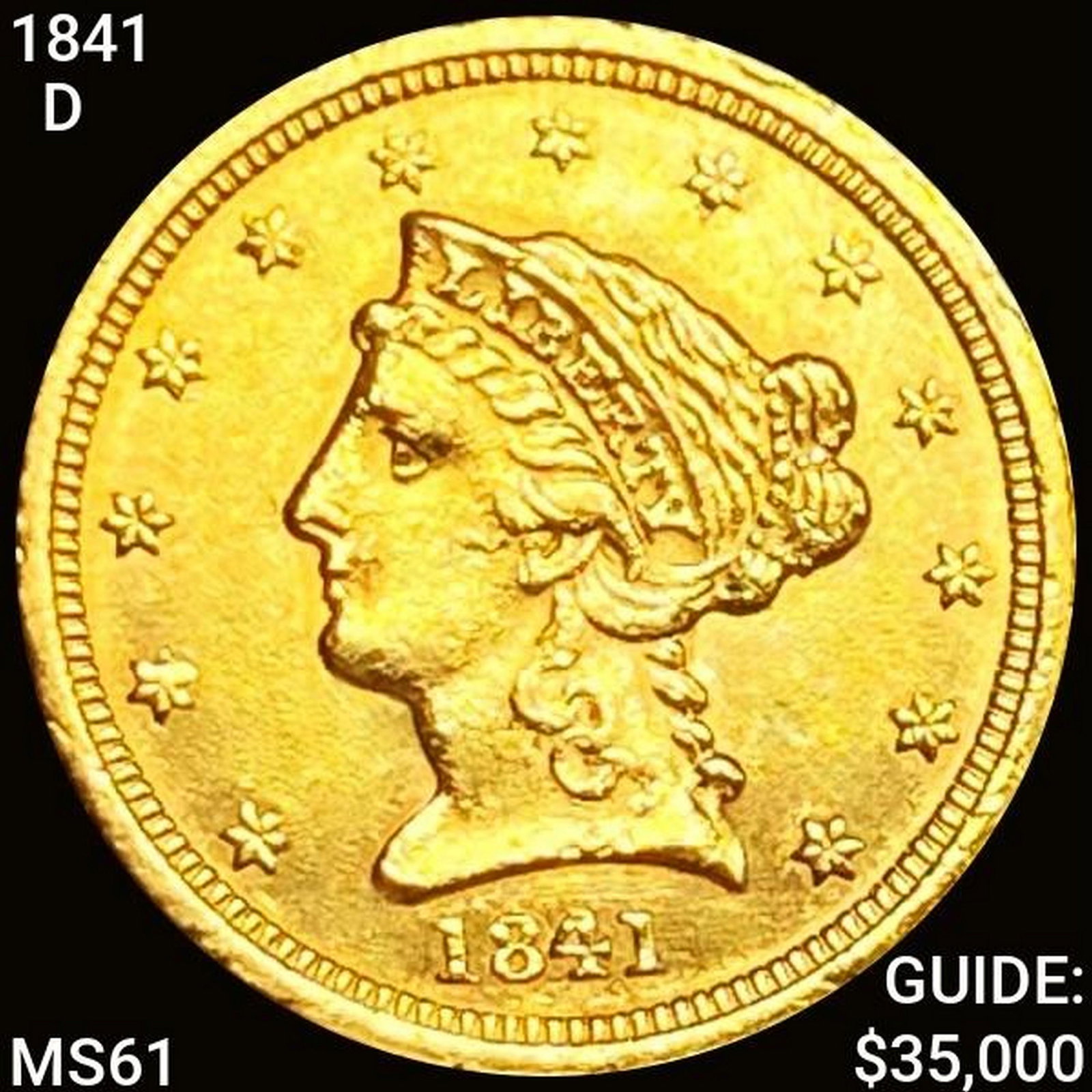 1841-D $2.50 Gold Quarter Eagle UNCIRCULATED (1 of 2)