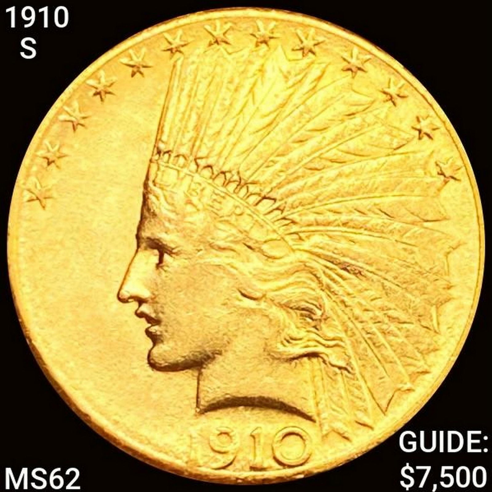 1910-S $10 Gold Eagle UNCIRCULATED (1 of 2)